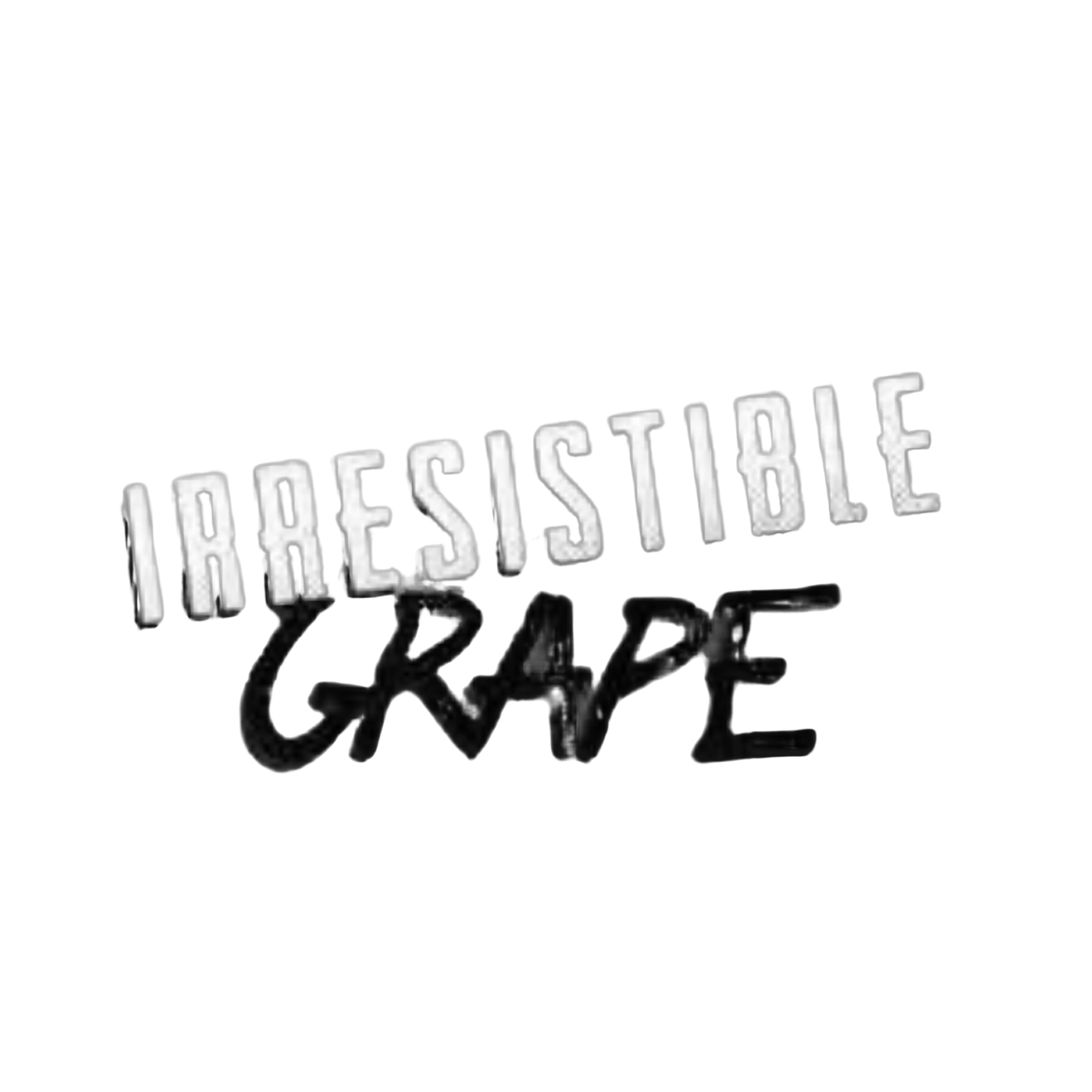 Irresistible Grape